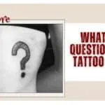 What Does Question Mark Tattoo Mean?