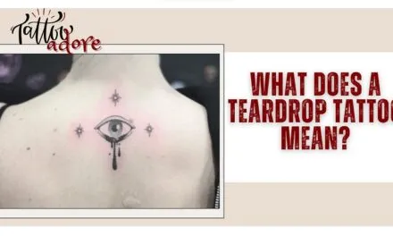 What Does a Teardrop Tattoo Mean?