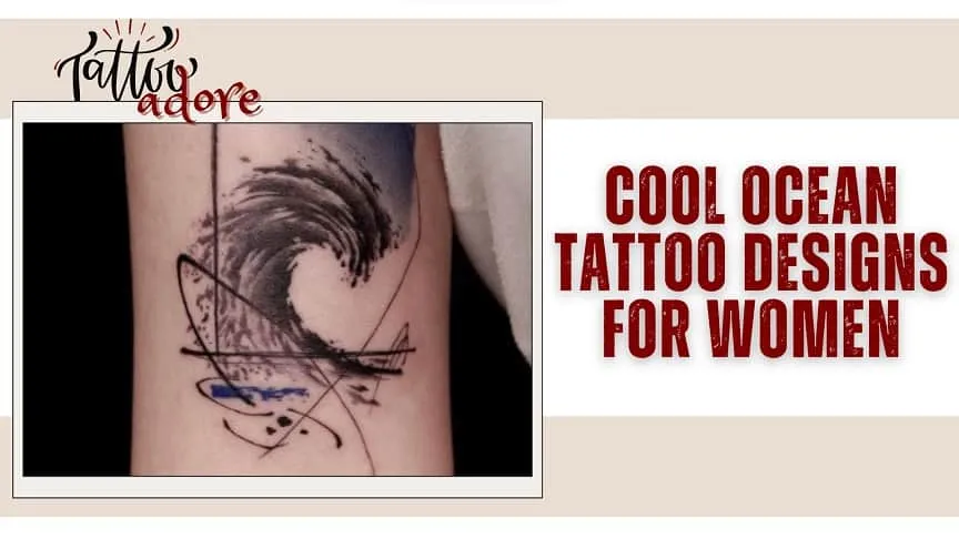 14 Cool Ocean Tattoo Designs for Women