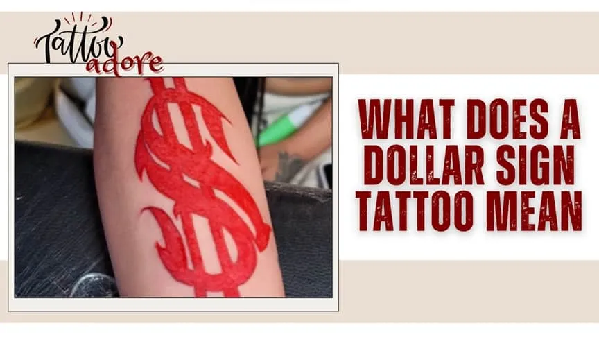 What Does A Dollar Sign Tattoo Mean