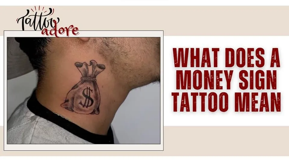 What Does A Money Sign Tattoo Mean