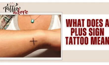 What Does A Plus Sign Tattoo Mean