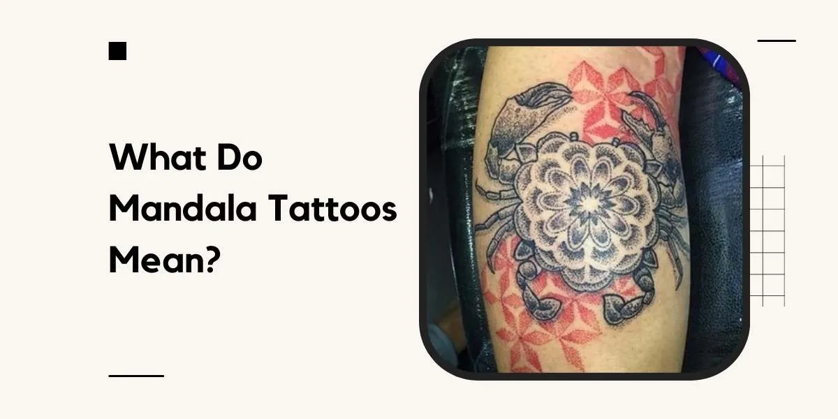 What Do Mandala Tattoos Mean