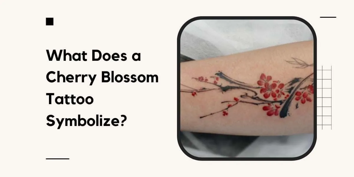 What Does a Cherry Blossom Tattoo Symbolize