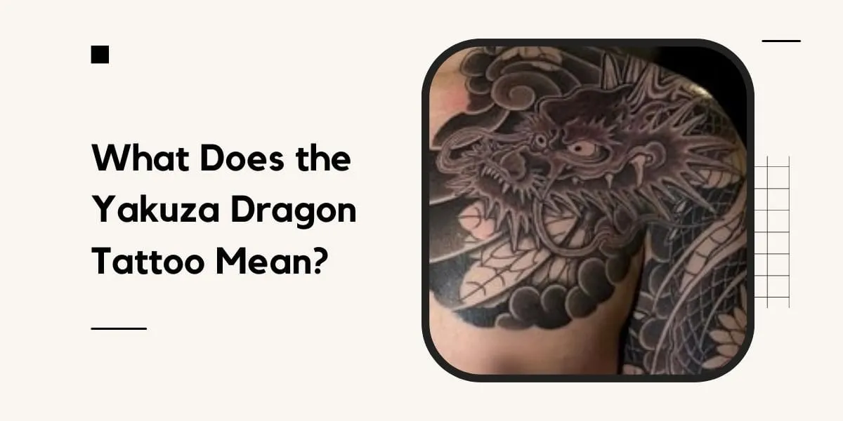 What Does the Yakuza Dragon Tattoo Mean