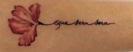 que sera sera tattoo rose