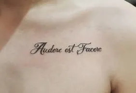 Audere Est Facere tattoo idea latin quote Audere Est Facere tattoo idea latin quote