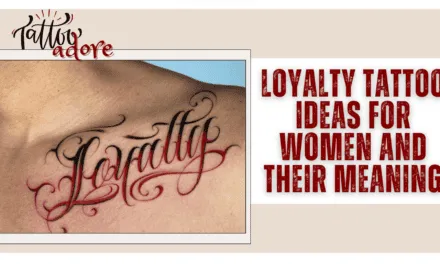 Loyalty Tattoo Ideas For Women And Their Meaning