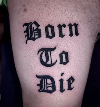 Born to Die Tattoo Design 2 thigh Born to Die Tattoo Design